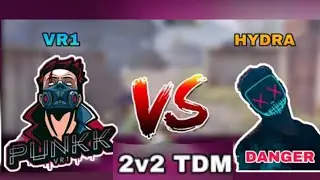 VR1-PUNKK v/s HYDRA-DANGER || Most Awaited TDM | 2v2 TDM | Rude Guruji