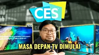 Teknologi Layar TV Terbaru di CES 2026 | AI Makin Canggih, Warna Makin Gila
