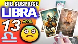 LIBRA ♎😨 BIG SUSPRISE 😨 &ndash; Horoscope for Today April 13 2025 | Tarot Reading