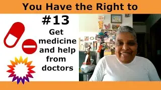 Human Rights: #13 Get Medicine and Help From Doctors | Self-Determination | WBPDD