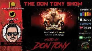 WWE Super Showdown 2020 PPV Review + Video Of Don Tony Sign Confiscated In Saudi Arabia During SSD