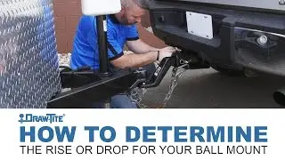 Draw&bull;Tite&reg; | Determine the correct Rise or Drop For Your Ball Mount
