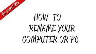 [Tutorial] How to Rename Computer Windows 10 | 8 or 7