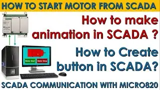 How to Make a Simple Animation in SCADA Software? |Create button in SCADA & communicate with Mico820