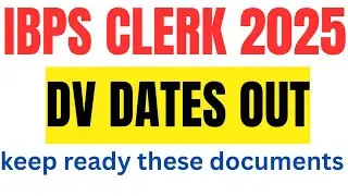 IBPS CLERK DV DATES OUT joining process