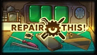 ОТКРЫЛ СВОЙ САЛОН ПО РЕМОНТУ ТЕЛЕФОНОВ ► Repair this! #1