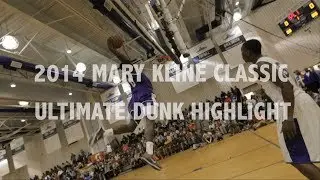 2014 Mary Kline Classic Ultimate Dunk Highlight
