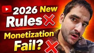 2026 YouTube Monetization Rules | Channel Reject Kyu Ho Raha Hai? | New Policy Hindi