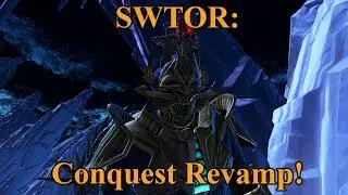 SWTOR: Patch 5.8 Conquest Revamp! (Guide/Overview)