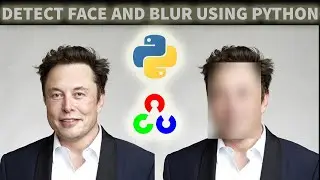 Detect Face and Blur using Python and OpenCV