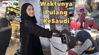 SAATNYA BALIK KESAUDI| RUBY GAK MAU PULANG🥺