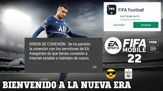 SE ACABO EL FIFA 21 MOBILE COMIENZA LA NUEVA ERA FIFA 22 MOBILE Bienvenido [FERNAN JUEGOS]