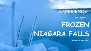 Frozen Niagara Falls 2025 | Stunning winter scenery of Niagara falls.