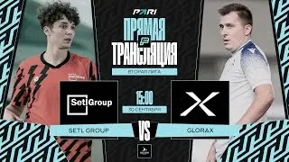 Setl Group - GloraX | Online-трансляция