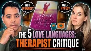 The 5 Love Languages: Therapist Critique | Freudian Slips Ep. 41