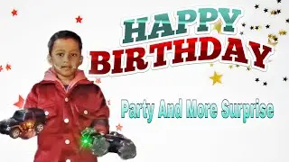 My Son Birthday Surprise And Party Full Enjoy 🥳