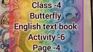Class -4/Butterfly/English text book for class IV/Revision Lesson/Activity -6/Page -4/