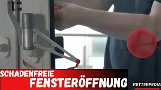 FENSTERÖFFNUNG Fenster schadenfrei öffnen | Feuerwehr  |