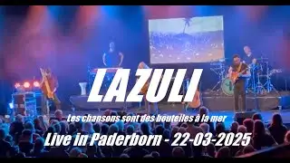 LAZULI - Les chansons sont des bouteiles à la mer - Live in Paderborn - 22-03-2025
