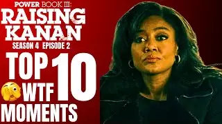 Power Book 3 Raising Kanan Season 4 Episode 2: Top 10 WTF Moments