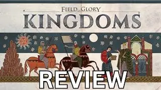 Master the Art of Medieval Warfare! Field of Glory Kingdoms Review
