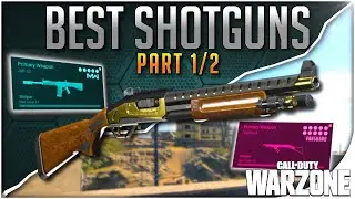 The 5 BEST Shotguns in Warzone - Part 1 | Best High Risk High Reward Shotguns to Shake the CQB Meta