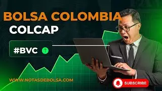 🎯 COLCAP en maximo hist&oacute;rico. Video semanal #TodasBVC #252 Invertir en Bolsa Colombia