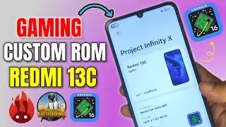 🔥Android 16 Gaming Custom ROM for Redmi 13C | Antutu Benchmark, Battery, Performance + Install Guide