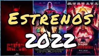 Pel&iacute;culas Que Se ESTRENAN en 2022 | Estrenos 2022
