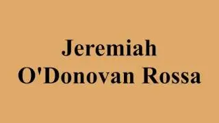Jeremiah O'Donovan Rossa