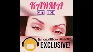 Karma - Get Rich - Produced by Lottery Music Group