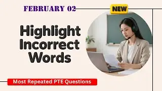 Highlight Incorrect Words PTE Listening | Timer and Answers | Real Exam Questions February 2025