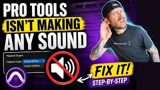 Pro Tools Isn't Making Any Sound - How To Fix Playback & Routing Issues in Pro Tools #protools