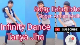 echo dance & chreographed by Tanya jha(armaan malik,eric nam with KSHMR)