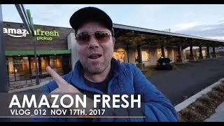 Review of Amazon Fresh Seattle - Seattle vlog