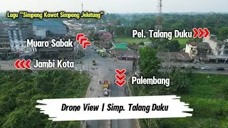 Drone View - Simpang Talang Duku Kota Jambi | Jalan Lingkar Timur II & Yos Sudarso