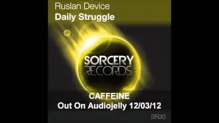 Ruslan Device - Daily Struggle EP