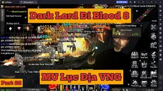 Dark Lord Chạy Blood 8 - MU Lục Địa VNG