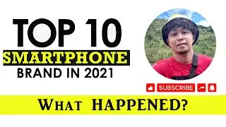 Top 10 Smartphone Brand in 2021 - Which Company is Best?