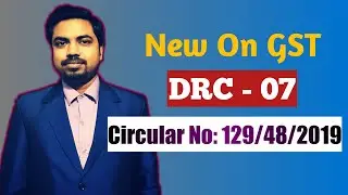 DRC 07 And Circular No 129/48/2019 | New On GST | SOP For Non Filers Of GST Return | TaxBeat |