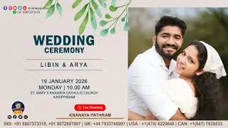 LIBIN & ARYA | WEDDING CEREMONY LIVE | 19.01.2026 | KARIPPADAM
