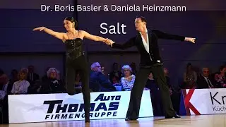 Salt | Dr. Boris Basler & Daniela Heinzmann | Deutsche Meisterschaft Professional Kür Latein