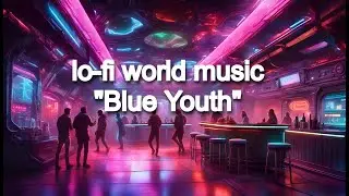 lofi worldbeat  |  Sci-Fi World Music  |  