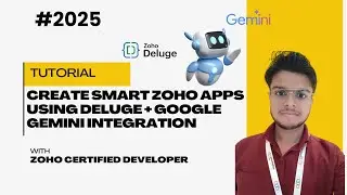 This Is How Zoho Apps Become Genius &mdash; Thanks to Gemini AI + Deluge! [2025]
