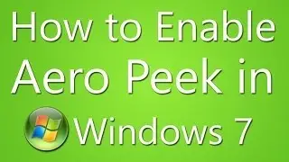 How to Enable/Fix Aero Peek in Windows 7