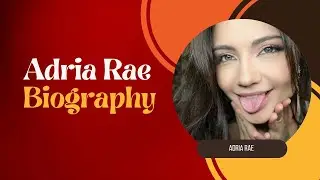 Adria Rae Biography ।  Adria Rae Wikipedia । Adria Rae Hot Instagram Videos 2025