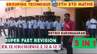 12th Std Maths Ex.12.1(9)(10)(Egs 12.2,12.6,12.7) 5 in 1 GROUPING TECHNIQUE SUPERFAST REVISION