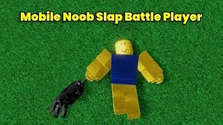 Mobile Noob Slap Battle Player