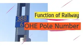 Function of Railway OHE Pole Number plate|indian railway track|Railway Engineering |hindi