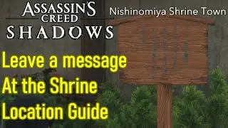 Assassin's Creed Shadows leave a message at the shrine quest location guide, Nishinomiya shrine town